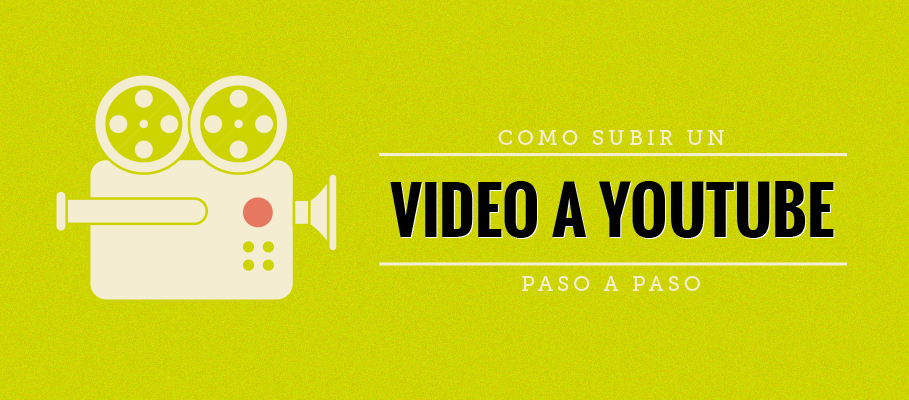 cómo subir un video a youtube