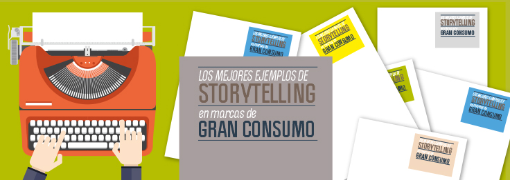 storytelling-gran-consumo