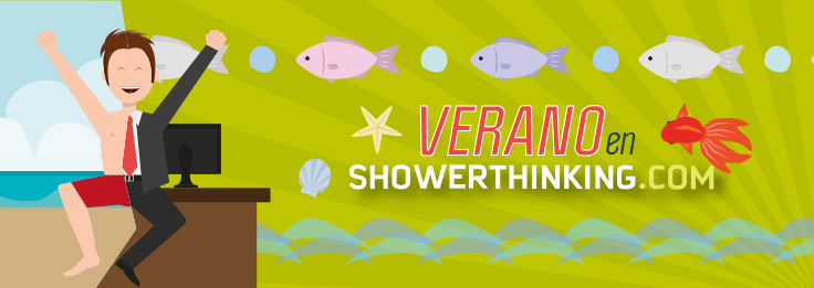 Verano en ShowerThinking