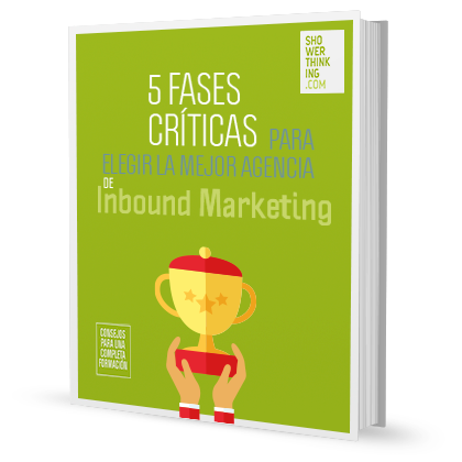 ebook 5 fases criticas para elegir una agencia de inbound marketing ebook 5 fases criticas para elegir una agencia de inbound marketing