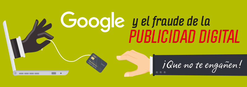 google-y-el-fraude-de-la-publicidad-digital-1