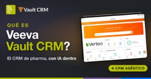 ¿Qué es Veeva Vault CRM? El CRM de pharma de Veeva, explicado